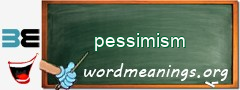 WordMeaning blackboard for pessimism